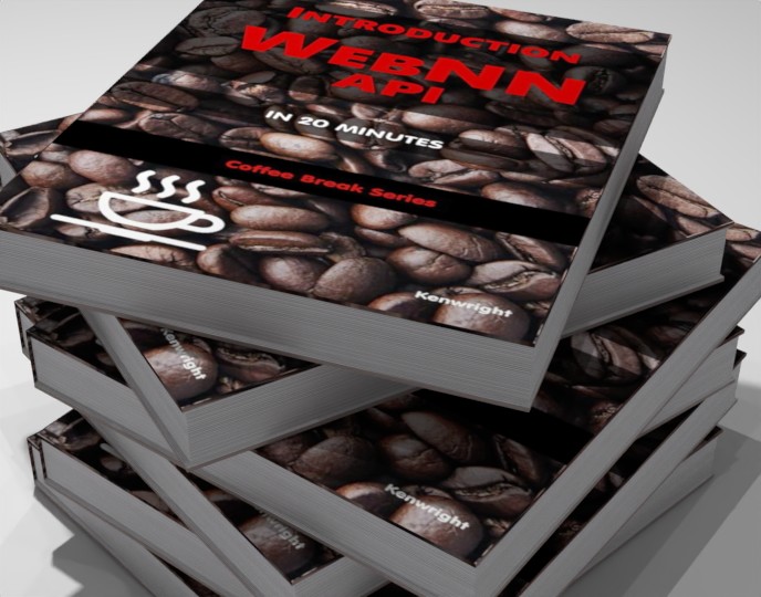 Extra image for Introduction to WebNN API in 20 Minutes - Coffee Book Series (Paperback)