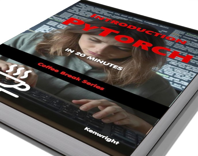 Extra image for PyTorch in 20 Minutes - Coffee Break Series (Paperback)