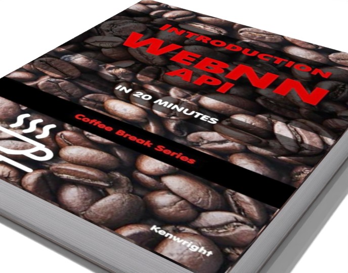 Extra image for Introduction to WebNN API in 20 Minutes - Coffee Book Series (Paperback)