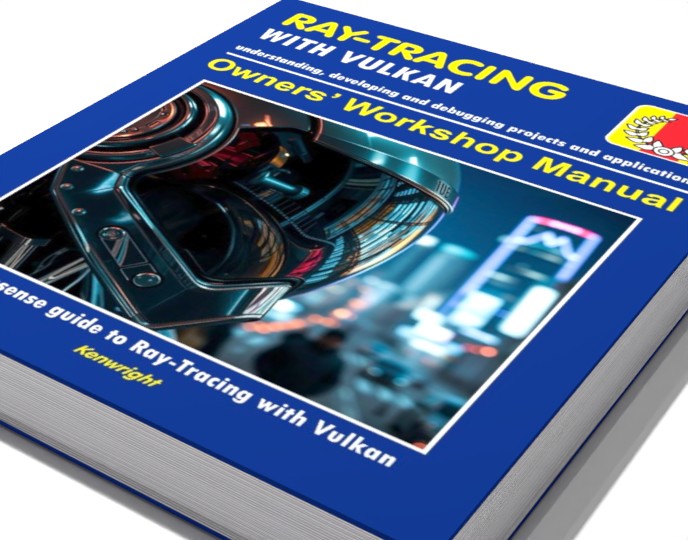 Extra image for Ray-Tracing with Vulkan - Owners' Workshop Manual - Computer Programming (Beginners Onwards) (Paperback)